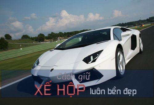 Cách giữ xế hộp luôn bền đẹp. Những phiền toái nhỏ không được khắc phục kịp thời sẽ có xu hướng tăng lên và làm thoái hóa xe của bạn.